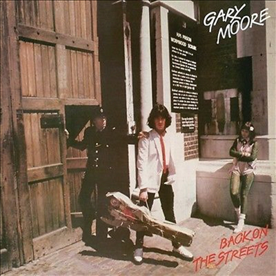 Gary Moore - Back On The Streets (Remastered)(Bonus Tracks)(CD)