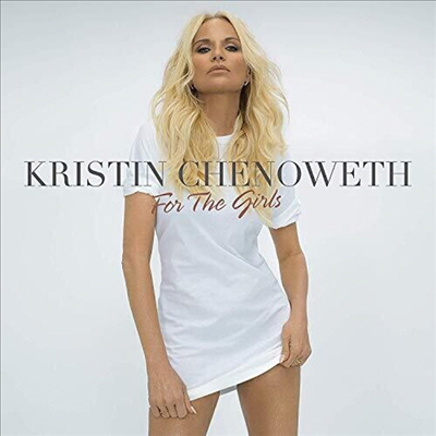 Kristin Chenoweth - For The Girls (CD)