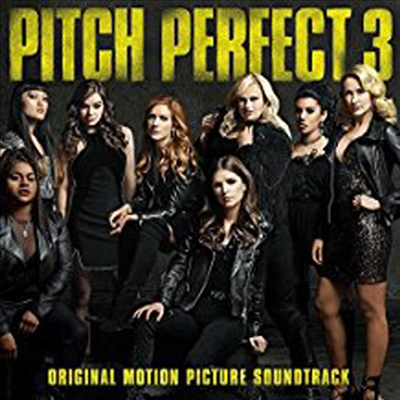 O.S.T. - Pitch Perfect 3 (피치 퍼펙트 3)(CD)