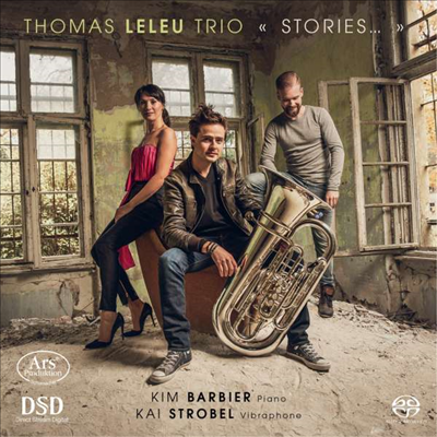 스토리 - 튜바, 피아노 & 비브라폰 작품집 (Stories - Tuba, Piano & Vibraphon Works) - Thomas Leleu Trio