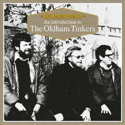 Oldham Tinkers - An Introduction To (CD)