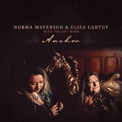 Norma Waterson &amp; Eliza Carthy With The Gift Band - Anchor (CD)