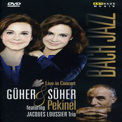 페키넬 자매의 재즈와 만나는 바흐 (Live in Concert: Bach Jazz) (2011)(DVD) - Guher & Suher Pekinel