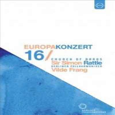 2016 유로파콘체르트 - 베토벤: 교향곡 3번 '영웅' & 멘델스존: 바이올린 협주곡 (Europakonzert 2016 - Beethoven: Symphony No.3 'Eroica' & Mendelssohn: Violin Concerto In E Minor) (DVD) (2016) - Simon Ratt