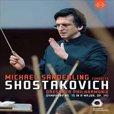 쇼스타코비치: 교향곡 15번 (Shostakovich: Symphony No.15) (DVD) - Michael Sanderling