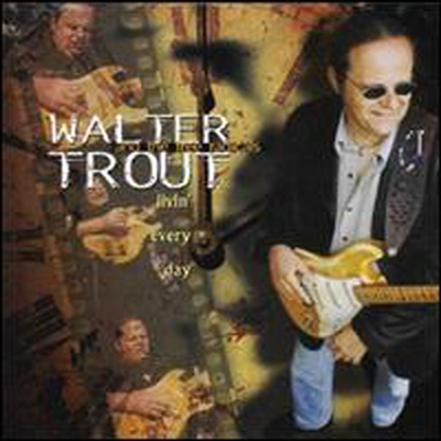 Walter Trout &amp; The Free Radicals - Livin&#39; Every Day (CD)