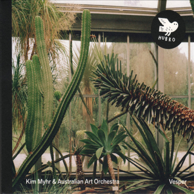 Kim Myhr / Australian Art Orchestra - Vesper (CD)
