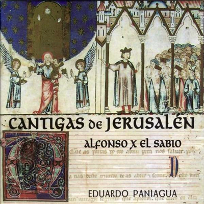 알폰소 10세 - 예루살렘의 칸티가 (Alfonso el Sabio: Cantigas de Jerusalen)(CD) - Eduardo Paniagua