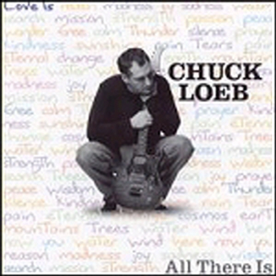 Chuck Loeb - All There Is (CD)