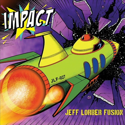 Jeff Lorber Fusion - Impact (Digipack)(CD)