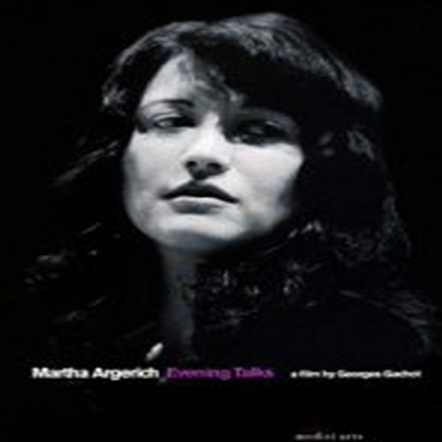 마르타 아르헤리치 - 저녁의 대화 (Martha Argerich: Evening Talks)(DVD) - Martha Argerich
