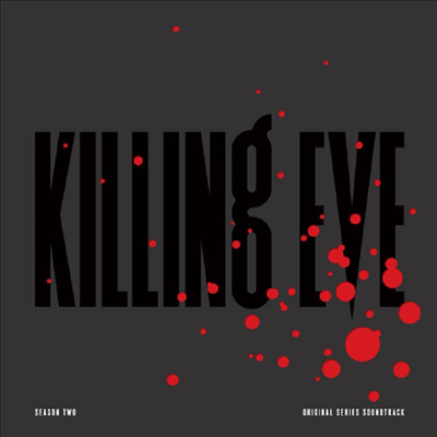 O.S.T. - Killing Eve: Season Two (킬링 이브 시즌 2) (Soundtrack)(Colored 2LP)