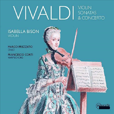 비발디: 바이올린 소나타와 협주곡 (Vivaldi: Violin Sonatas &amp; Concerto)(CD) - Isabella Bison