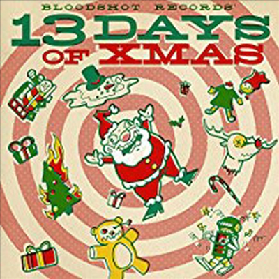 Various Artists - Bloodshot&#39;s 13 Days Of Xmas (CD)