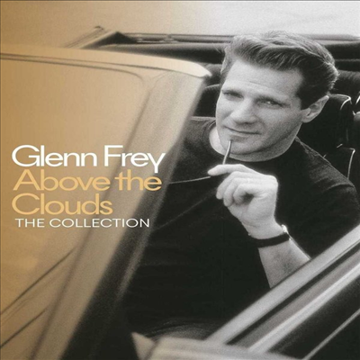 Glenn Frey - Above The Clouds - The Collection (3CD+DVD Box Set)