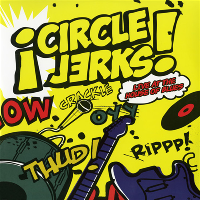 Circle Jerks - Live At The House Of Blues (Gatefold Cover)(2LP)