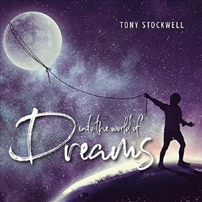 Tony Stockwell - Into The World Of Dreams: A Children's Meditation (CD)