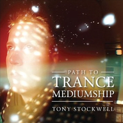 Tony Stockwell - Path To Trance Mediumship (CD)