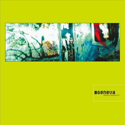 Geneva - Weather Underground (Remastered)(Limited Expanded Edition)(2LP+7 inch Single LP)