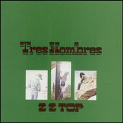 ZZ Top - Tres Hombres (Bonus Tracks) (Remastered)(CD)
