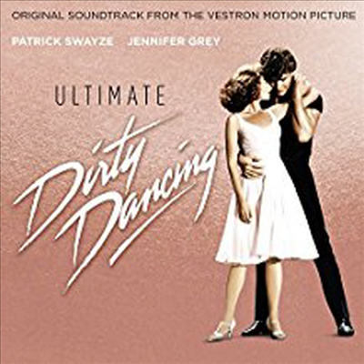 O.S.T. - Ultimate Dirty Dancing (더티 댄생)(O.S.T.)(CD)