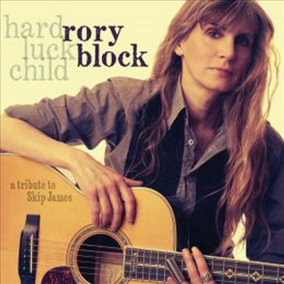 Rory Block - Hard Luck Child: A Tribute To Skip James (Digipack)(CD)