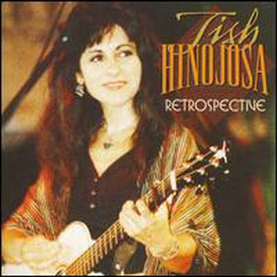 Tish Hinojosa - Retrospective (CD)