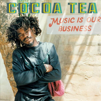 Cocoa Tea - Music Is Our Business (Digipack)(CD)