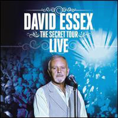 David Essex - Secret Tour: Live (CD)