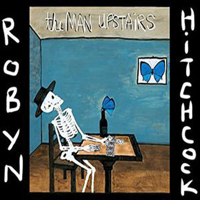 Robyn Hitchcock - Man Upstairs (CD)