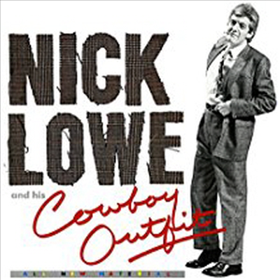 Nick Lowe - Nick Lowe &amp; His Cowboy Outfit (LP)