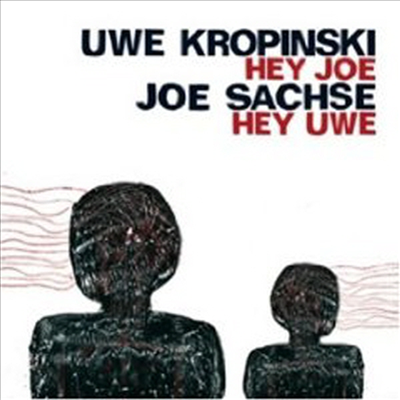 Uwe Kropinski &amp; Joe Sachse - Hey Joe Hey Uwe (CD)