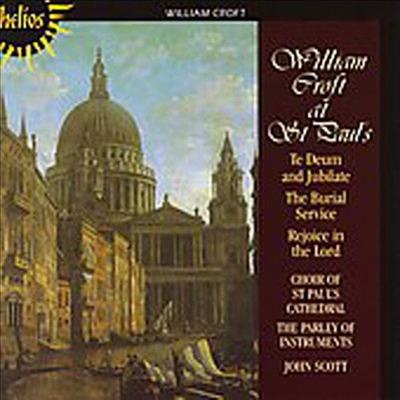 윌리엄 크로프트 : 테 데움 (William : Croft Te Deum)(CD) - John Scott
