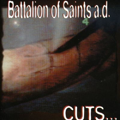 Battalion Of Saints - Cuts (CD)