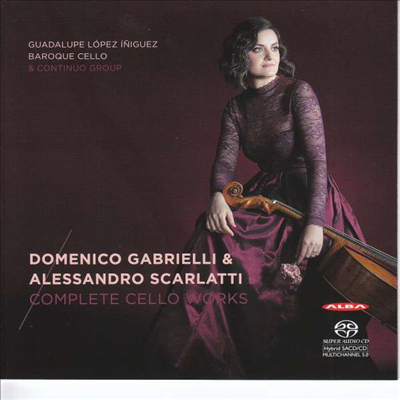 가브리엘리, A.스카를라티: 첼로 작품집 (Gabrielli & A. Scarlatti: Complete Cello Works) (SACD Hybrid) - Guadalupe Lopez Iniguez