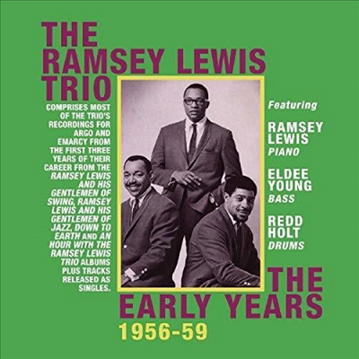 Ramsey Lewis Trio - Early Years 1956-59 (2CD)