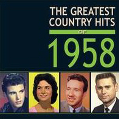 Various Artists - Greatest Country Hits Of 1958 (CD)