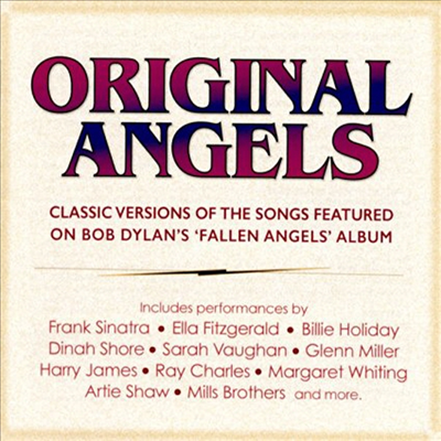 Various Artists - Original Angels - Classic Versins Of The Songs Featured On Bob Dylan's 'fallen Angels' Album (CD)