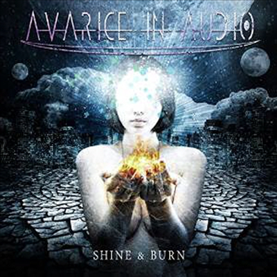 Avarice In Audio - Shine & Burn (CD)