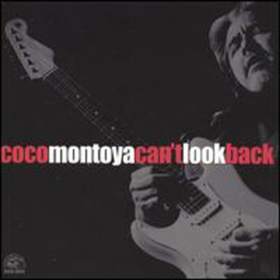 Coco Montoya - Can&#39;t Look Back (CD)