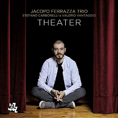 Jacopo Ferrazza Trio - Theater (CD)