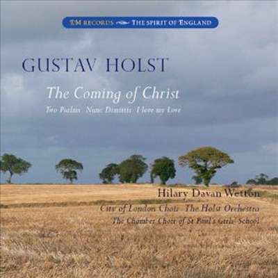 구스타프 홀스트: 2개의 시편 H.117 (Gustav Holst: Psalm 86, 148)(CD) - Hilary Davan Wetton