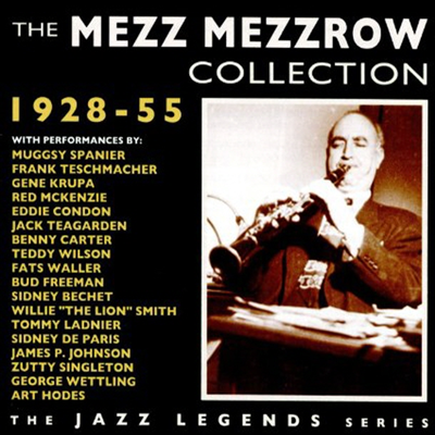 Mezz Mezzrow - Collection: 1928-55 (2CD)