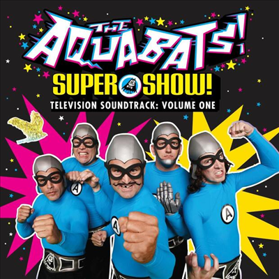 Aquabats - Super Show! Television Soundtrack: Volume One (슈퍼쇼)(O.S.T.)(CD)