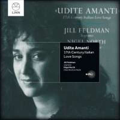 들어주오 연인이여 - 17세기 이탈리아 사랑의 노래 (Udite amanti - 17th Century Italian Love Songs)(CD) - Jill Feldman
