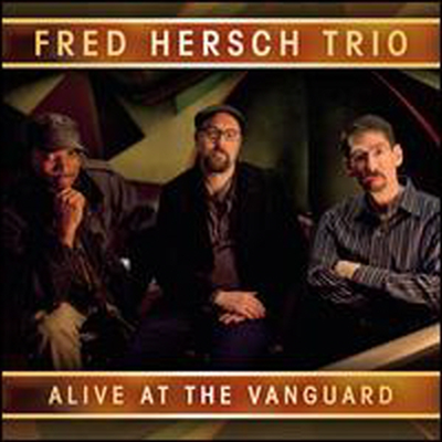 Fred Hersch Trio - Alive At The Vanguard (Digipack) (2CD)