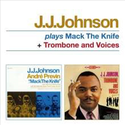 J.J. Johnson - Plays Mack The Knife/Trombone And Voices (Remastered)(2 On 1CD)(CD)