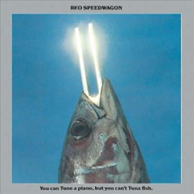 REO Speedwagon - You Can Tune A Piano But You Can&#39;t Tune A Fish (Special Edition)(Remastered)(CD)