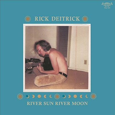 Rick Deitrick - River Sun River Moon (LP)