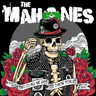 Mahones - 30 Years And This Is All We&#39;ve Got To Show For It (CD)